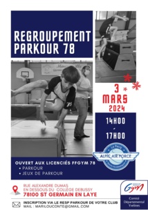 Regroupement départemental de Parkour le Dimanche 3 Mars 2024 à Saint Germain en Layes de 14H00 à 17H00 Regroupement départemental de Parkour le Dimanche 3 Mars 2024 à Saint Germain en Layes de 14H00 à 17H00