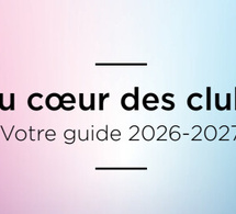 Au cœur des clubs votre guide 2026-2027